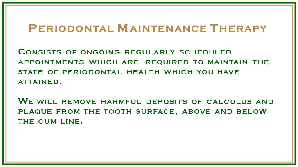 Periodontal Maintenance Dr. Marvin B. Budd Periodontist for Dental